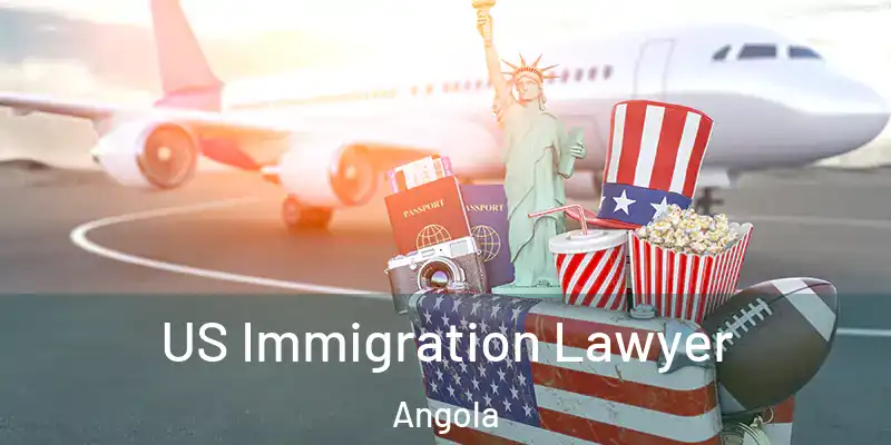  US Immigration Lawyer Angola